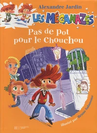 Pas de pot pour le Chouchou