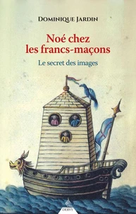 -Annulé- Noé chez les francs-maçons