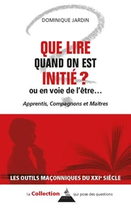 Que lire quand on est initié ? Ou en voie de l'être...