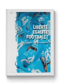 Liberté - Egalité - Football !