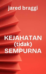 Kejahatan (Tidak) Sempurna
