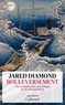 Jared Diamond - Bouleversement - Les nations face aux crises et aux changements.