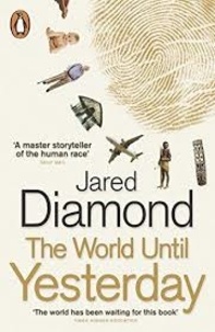 Jared Diamond - The World Until Yesterday.