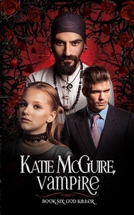  Jared Wynn - God Killer - Katie McGuire, Vampire.