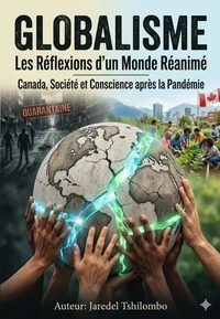 GLOBALISME— Les Réflexions d’un Monde Réanimé