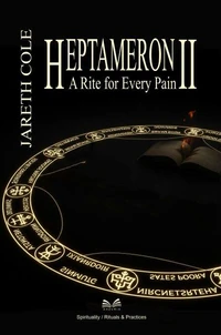 Heptameron II – A Rite for Every Pain