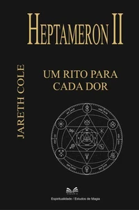 Heptameron II - Um Rito Para Cada Dor