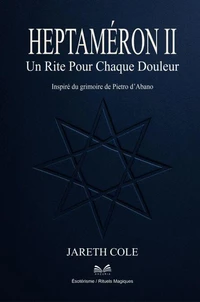 Heptaméron II – Un Rite Pour Chaque Douleur