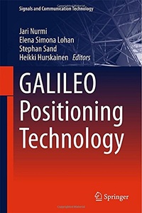Jari Nurmi et Elena Simona Lohan - Galileo Positioning Technology.