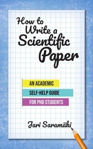  Jari Saramäki - How to Write a Scientific Paper.