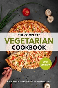 The Complete Vegetarian Cookbook