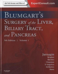 Blumgart's Surgery of the Liver, Biliary Tract, and Pancreas