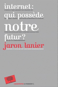 Internet : qui possède notre futur ?.pdf