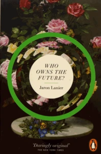 Who Owns the Future?