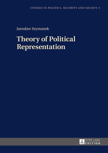 Jaros?aw Szymanek - Theory of Political Representation.
