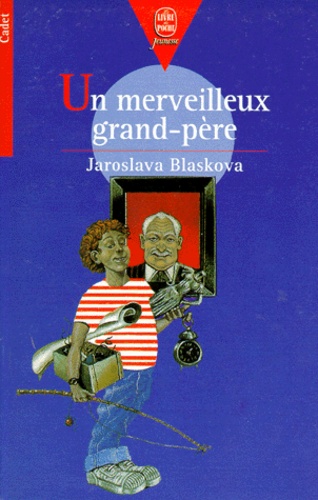Jaroslava Blazkova - Un Merveilleux Grand-Pere.