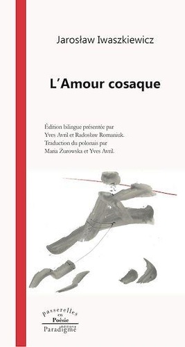 L'amour cosaque. Edition bilingue français-polonais