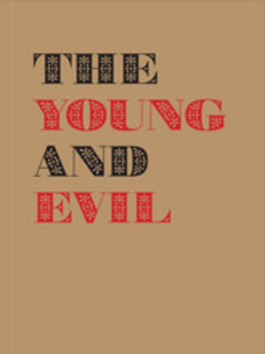 Jarrett Earnest - The young and evil.