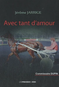 Avec tant d'amour