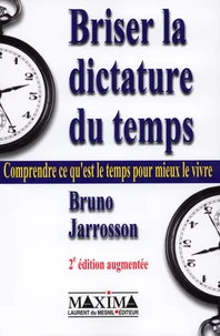 Briser la dictature du temps
