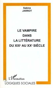 Le vampire dans la littérature du XIXe au XXe siècle