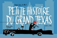 Petite histoire du grand Texas
