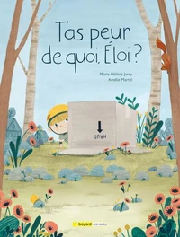 T'as peur de quoi, Éloi?