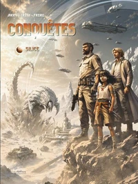 Conquêtes T11 - Silice