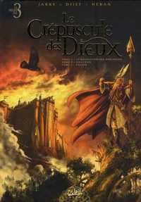 Le Crépuscule des Dieux Tome