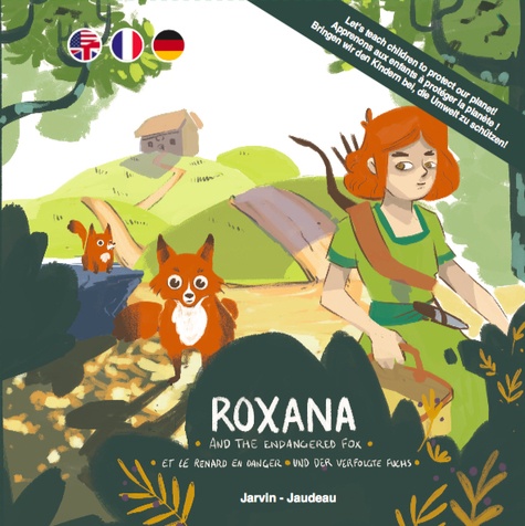 Les aventures de Jo Bonobo, Prisca Orca, et leurs amis Tome 3 Roxana... et le renard en danger
