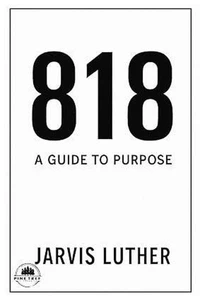 818 A Guide to Purpose