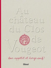 Au château du Clos de Vougeot