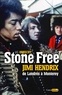Jas Obrecht - Stone Free - Jimi Hendrix de Londres à Monterey. Septembre 1966 - juin 1967.