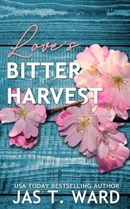 Love's Bitter Harvest