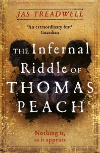 Jas Treadwell - The Infernal Riddle of Thomas Peach - a gothic mystery with an edge of magick.