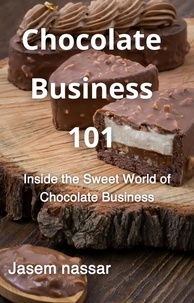  Jasem nassar - Chocolate Business 101.