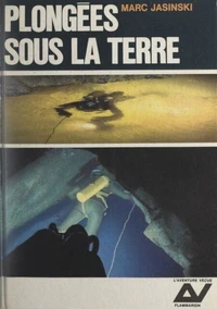 Plongées sous la terre