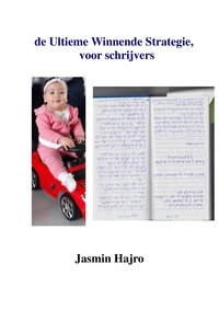 Jasmin Hajro - de Ultieme Winnende Strategie, voor schrijvers - Legacy, #3.