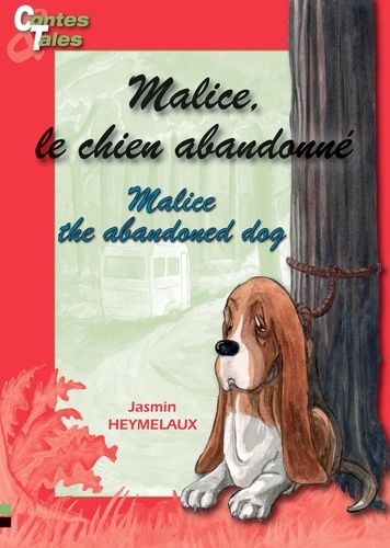 Jasmin Heymelaux - Malice, le chien abandonné / Malice, the abandoned dog.