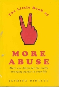 Jasmine Birtles - The Little Book of More Abuse.