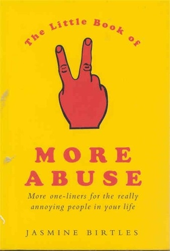 Jasmine Birtles - The Little Book of More Abuse.