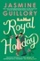 Royal Holiday. The ONLY romance you need to read this Christmas!