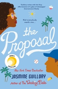 Jasmine Guillory - The Proposal - The sensational Reese's Book Club Pick hit!.