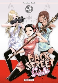 Jasmine Gyuh - Back Street Girls Tome 9 : .