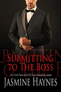 Submitting to the Boss: Naughty After Hours, Book 2