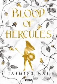 Jasmine Mas - Villains of Lore Tome 1 : Blood of Hercules.