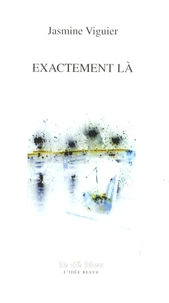 Exactement là