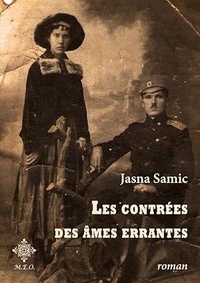 Jasna Samic - Les contrées des âmes errantes.