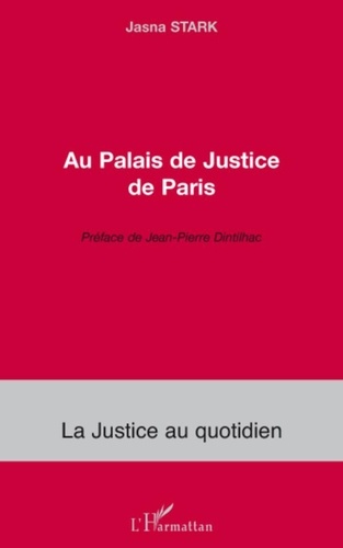 Jasna Stark - Au palais de justice de Paris.