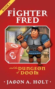 Fighter Fred and the Dungeon of Doom